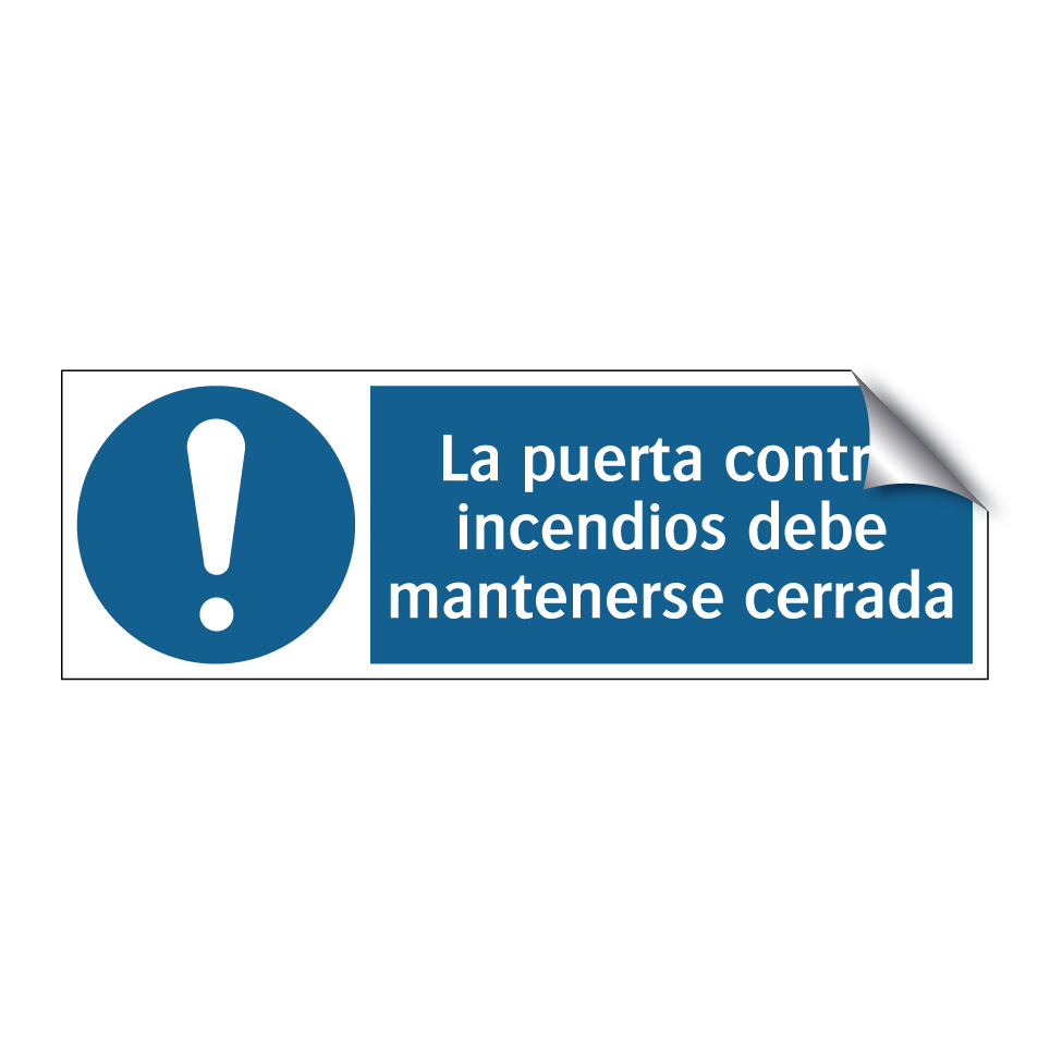 La puerta contra incendios debe mantenerse cerrada