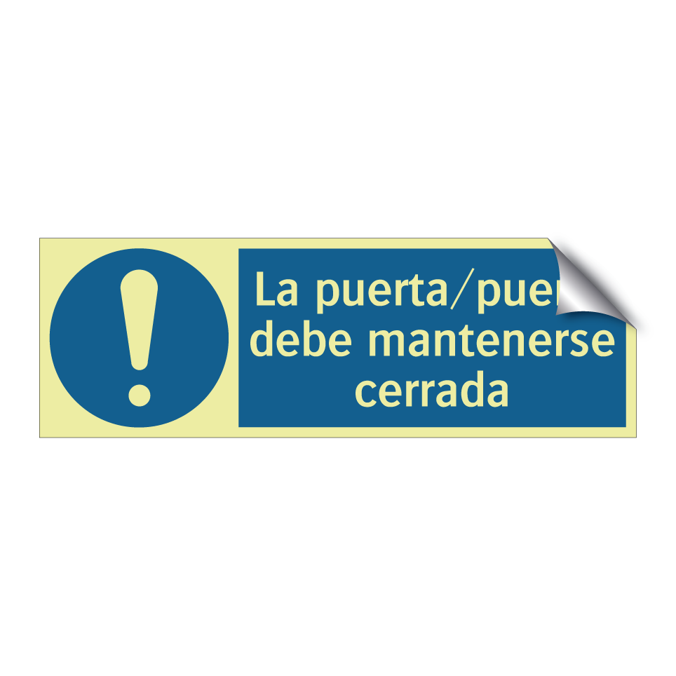 La puerta/puerta debe mantenerse cerrada