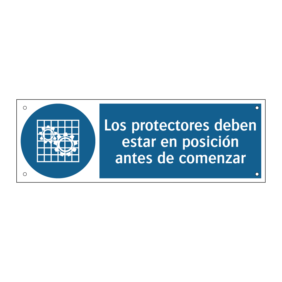 Los protectores deben estar en posición antes de comenzar