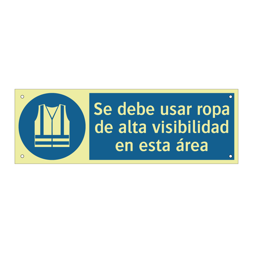 Se debe usar ropa de alta visibilidad en esta área