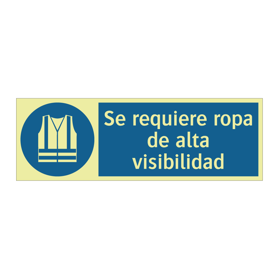 Se requiere ropa de alta visibilidad