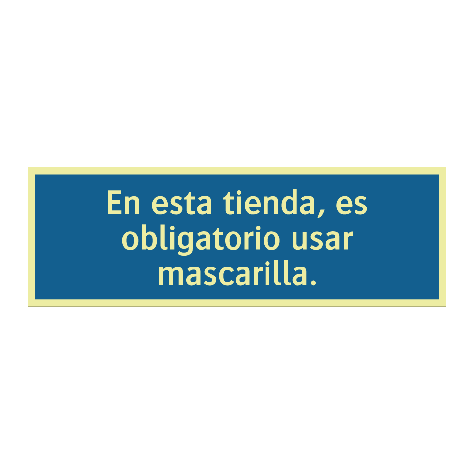 En esta tienda, es obligatorio usar mascarilla.