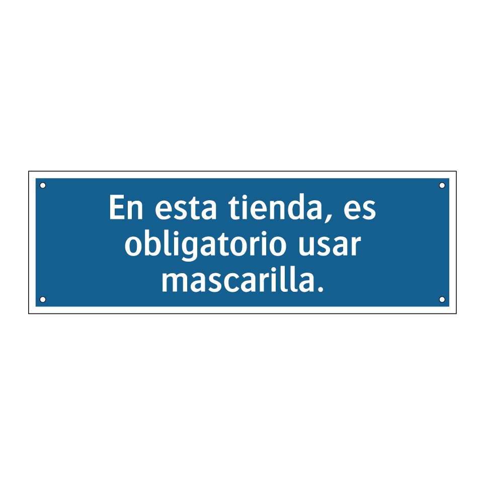 En esta tienda, es obligatorio usar mascarilla.