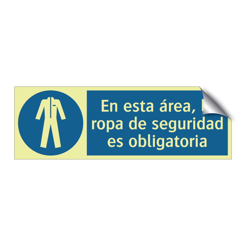 En esta área, la ropa de seguridad es obligatoria