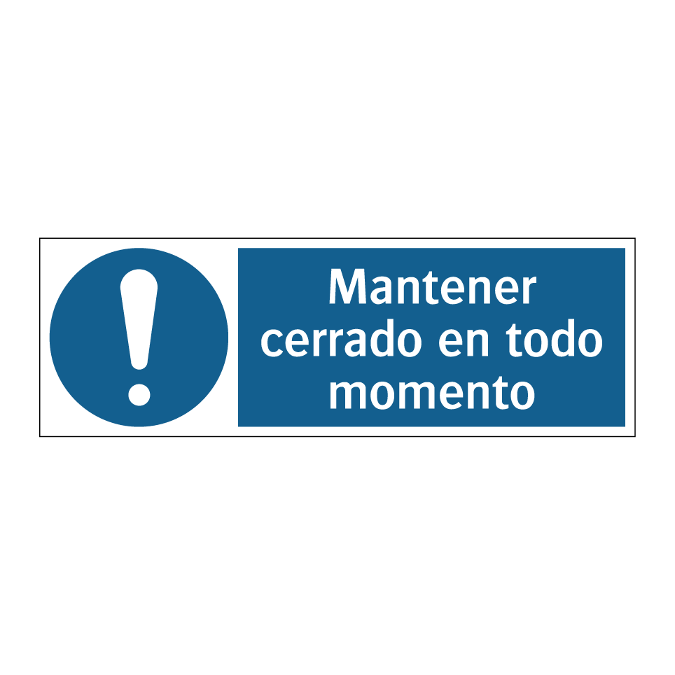 Mantener cerrado en todo momento