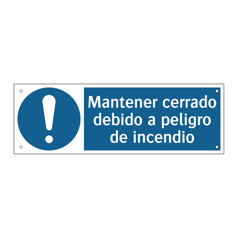 Mantener cerrado debido a peligro de incendio