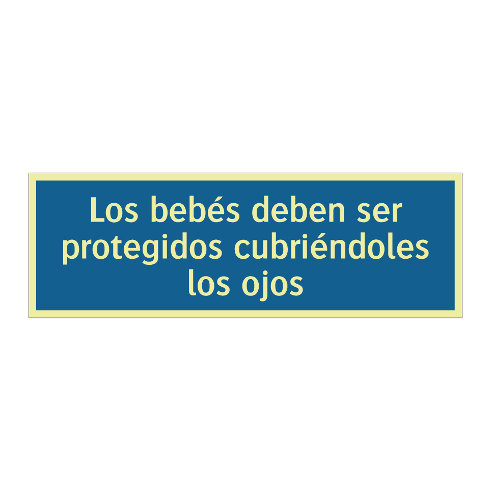 Los bebés deben ser protegidos cubriéndoles los ojos