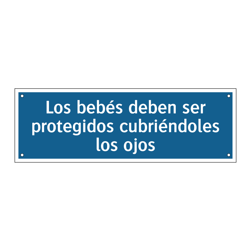 Los bebés deben ser protegidos cubriéndoles los ojos