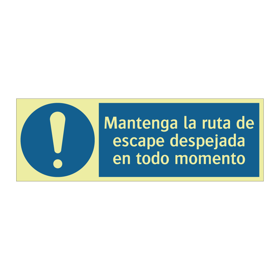 Mantenga la ruta de escape despejada en todo momento
