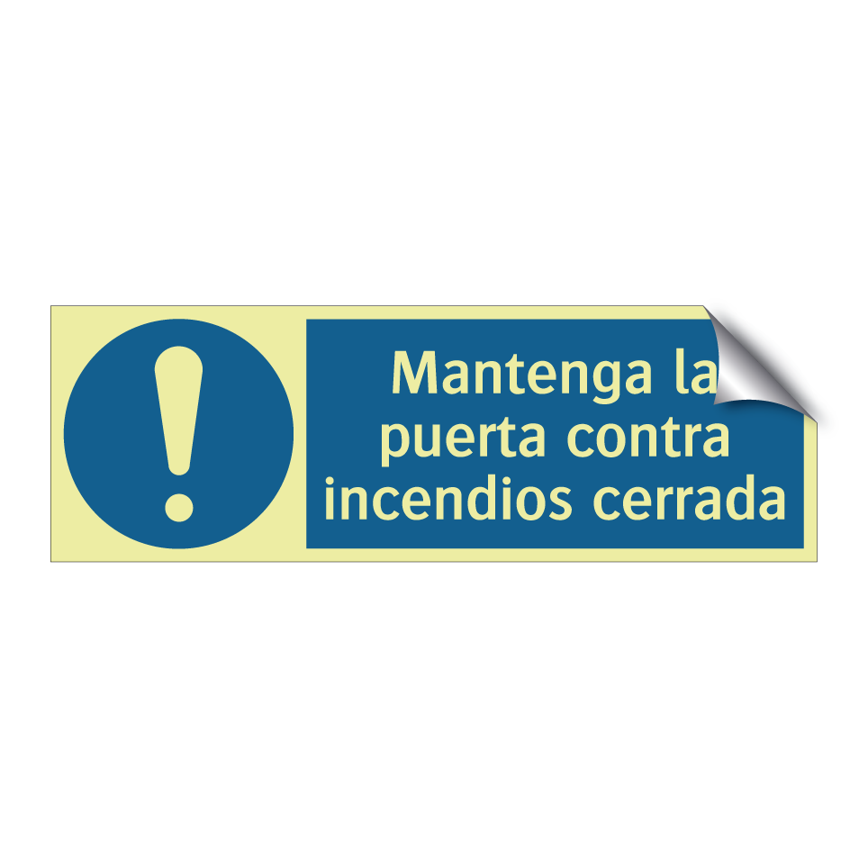 Mantenga la puerta contra incendios cerrada