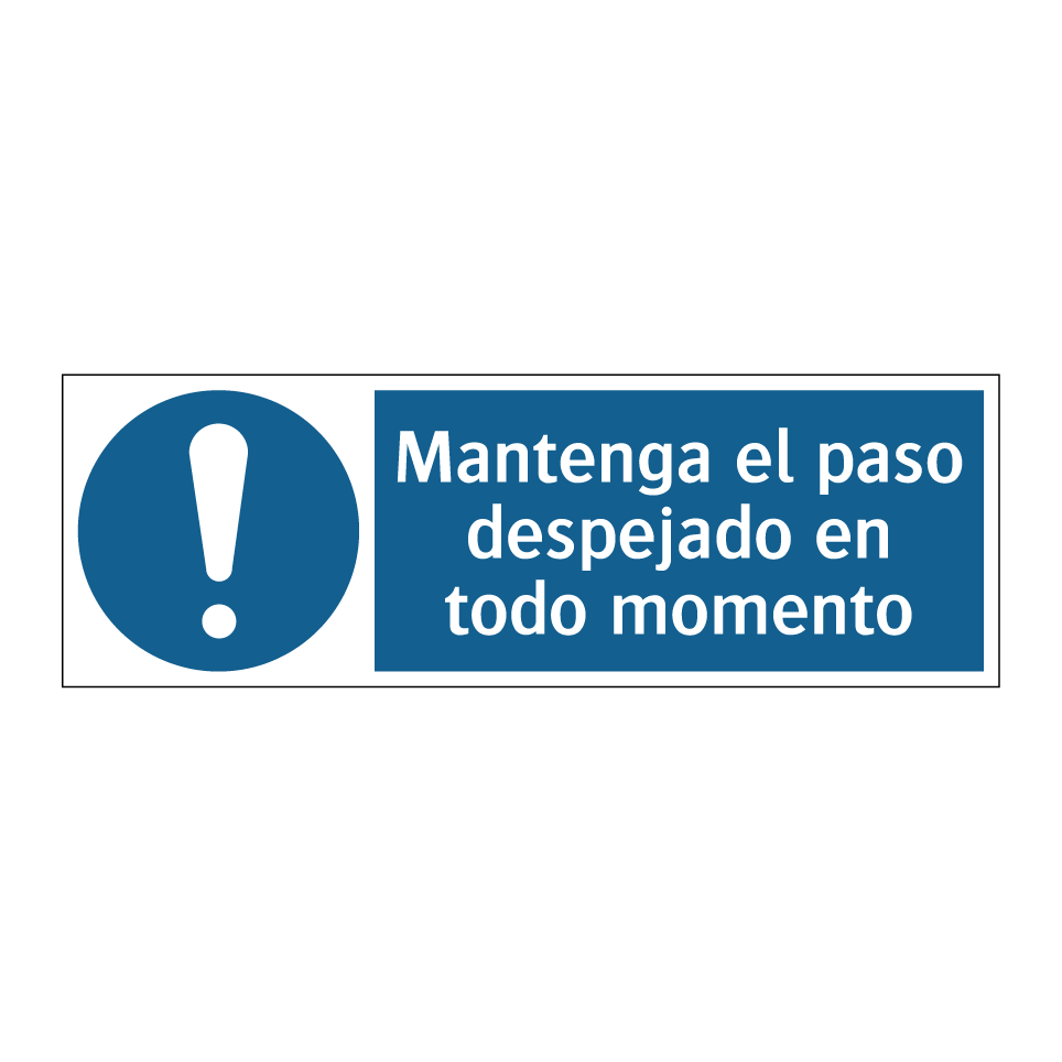 Mantenga el paso despejado en todo momento