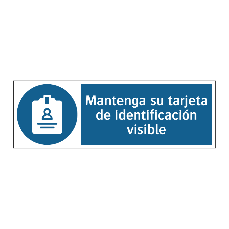 Mantenga su tarjeta de identificación visible