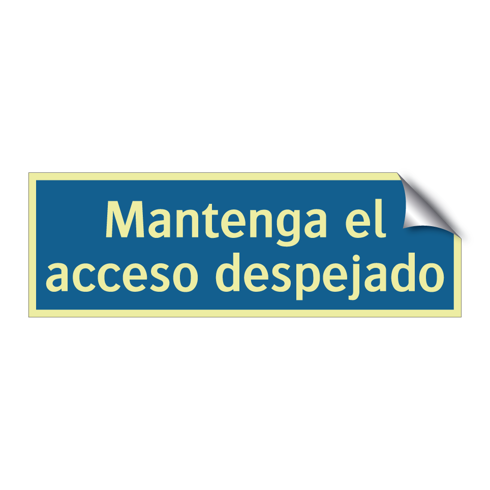 Mantenga el acceso despejado