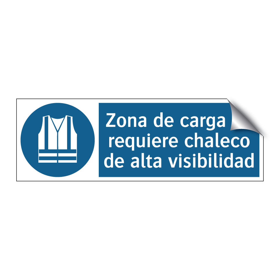 Zona de carga Se requiere chaleco de alta visibilidad
