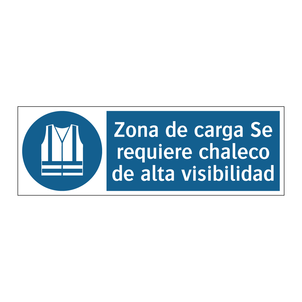 Zona de carga Se requiere chaleco de alta visibilidad