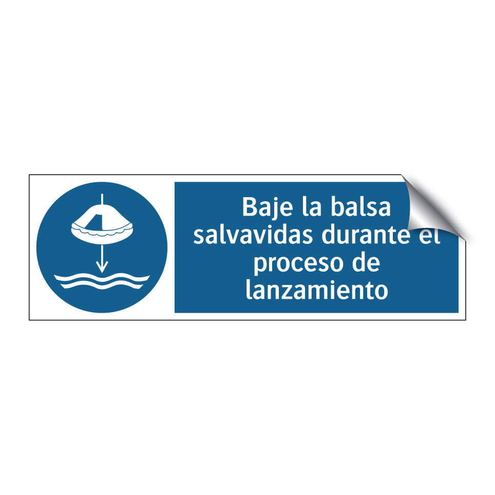 Baje la balsa salvavidas durante el proceso de lanzamiento