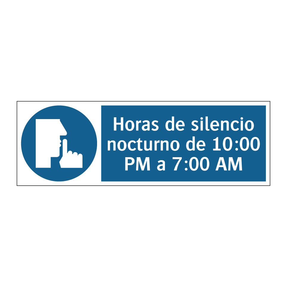 Horas de silencio nocturno de 10:00 PM a 7:00 AM