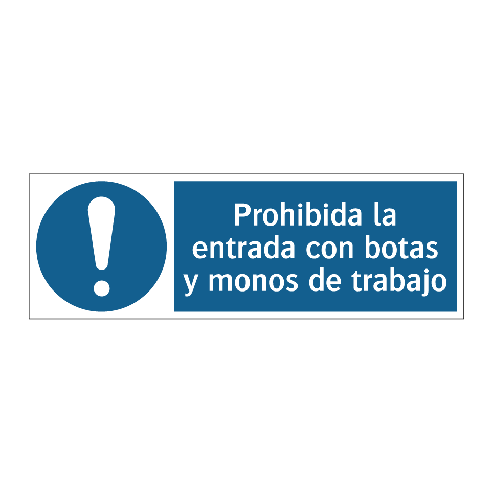 Prohibida la entrada con botas y monos de trabajo