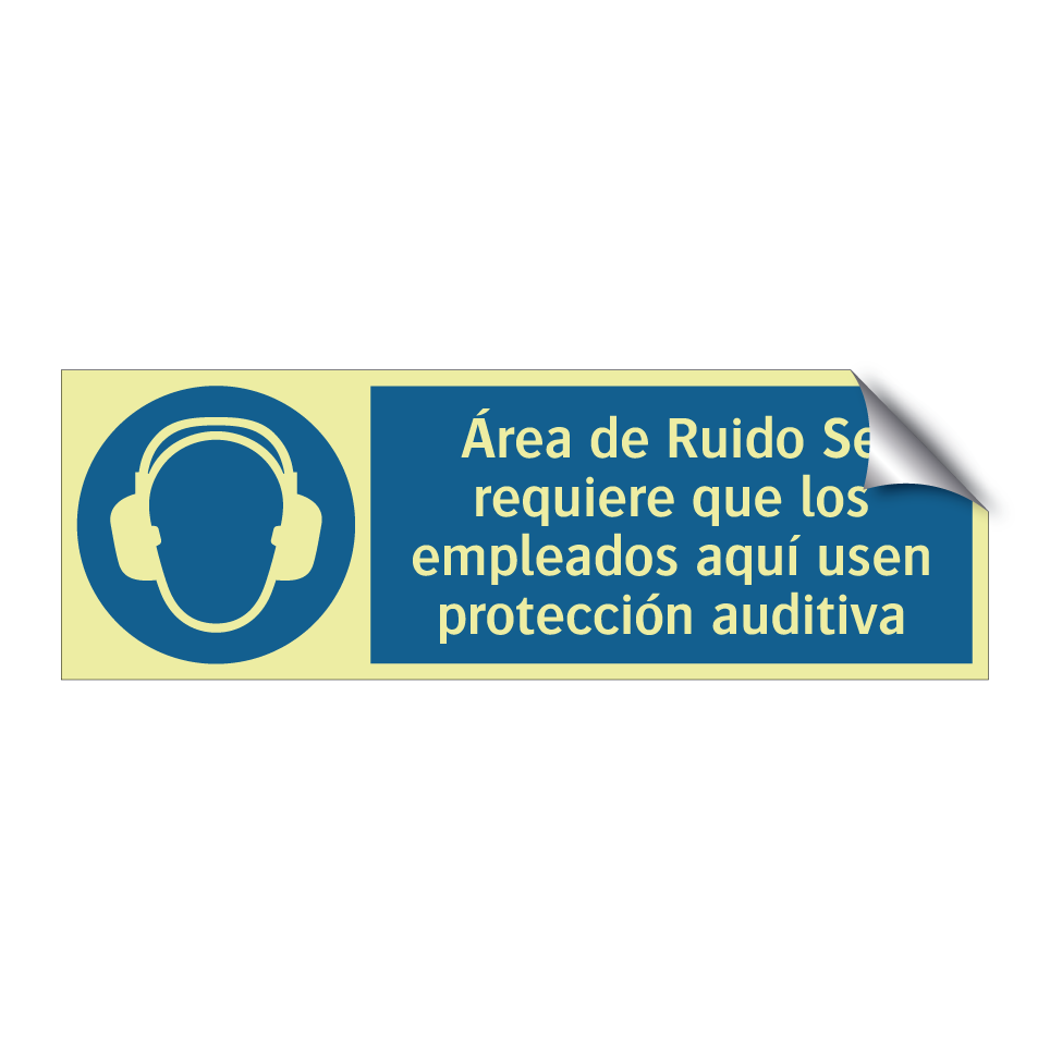 Área de Ruido Se requiere que los empleados aquí usen protección auditiva