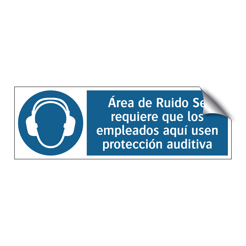 Área de Ruido Se requiere que los empleados aquí usen protección auditiva