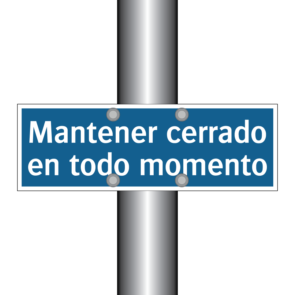 Mantener cerrado en todo momento