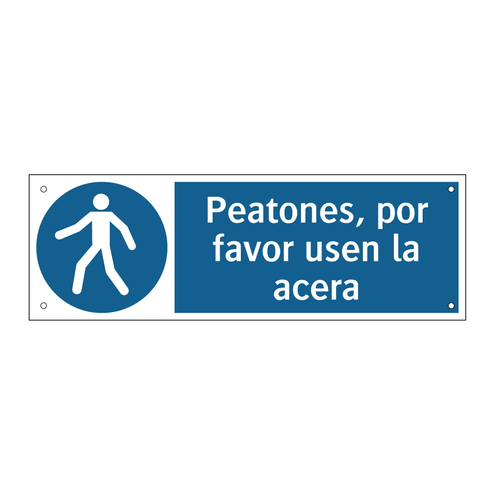 Peatones, por favor usen la acera