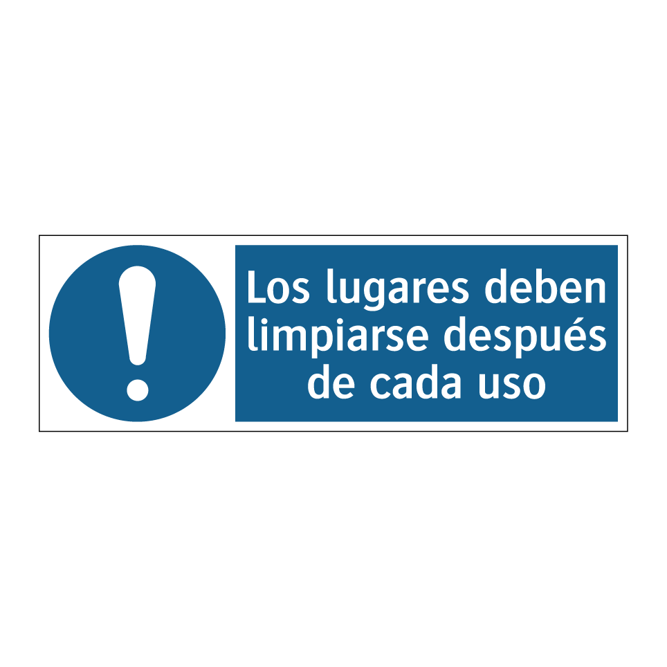 Los lugares deben limpiarse después de cada uso