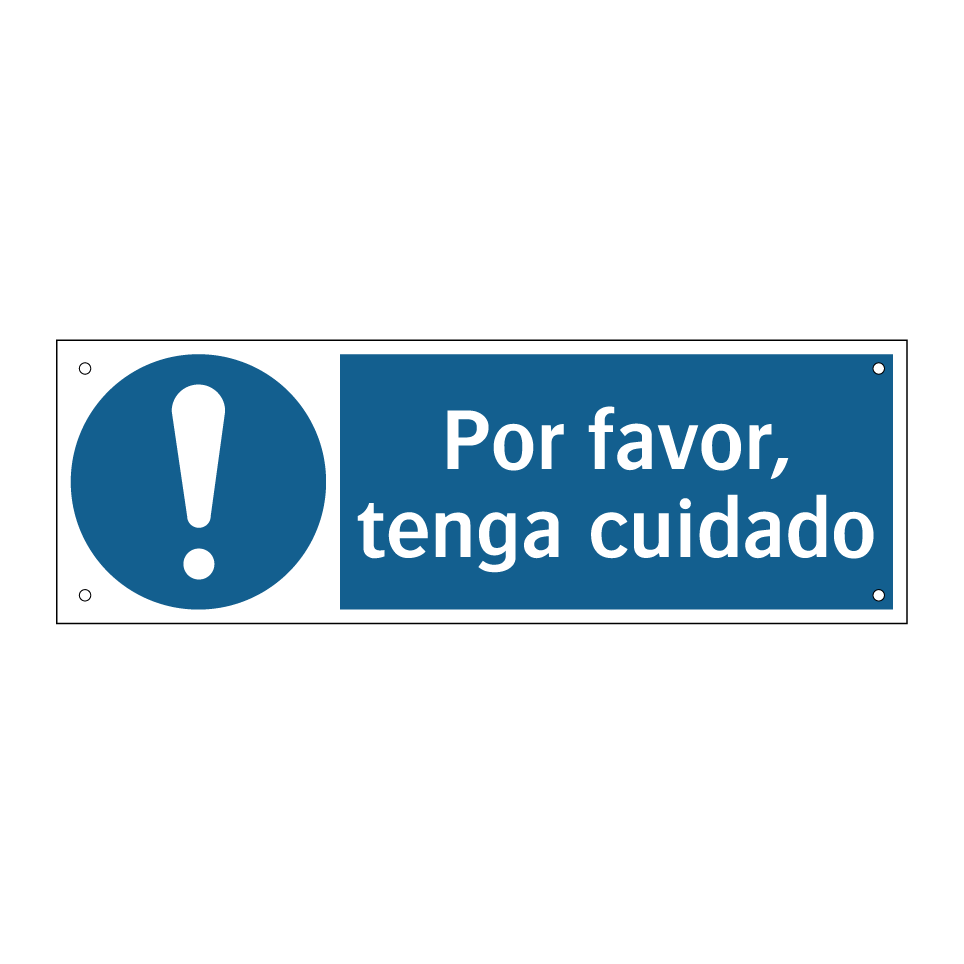 Por favor, tenga cuidado