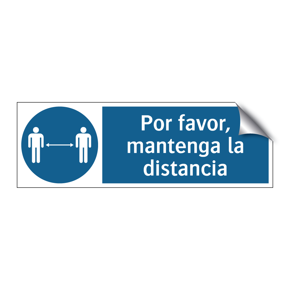 Por favor, mantenga la distancia