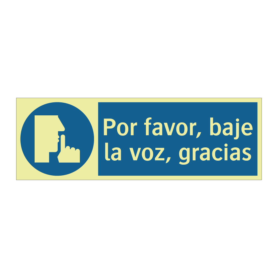 Por favor, baje la voz, gracias