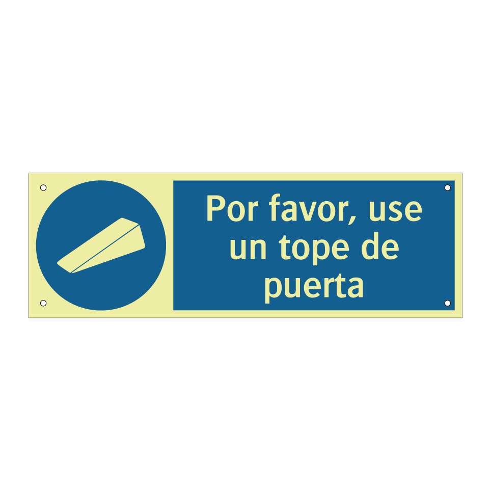 Por favor, use un tope de puerta