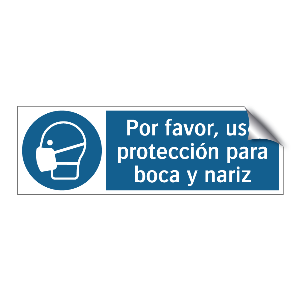 Por favor, use protección para boca y nariz