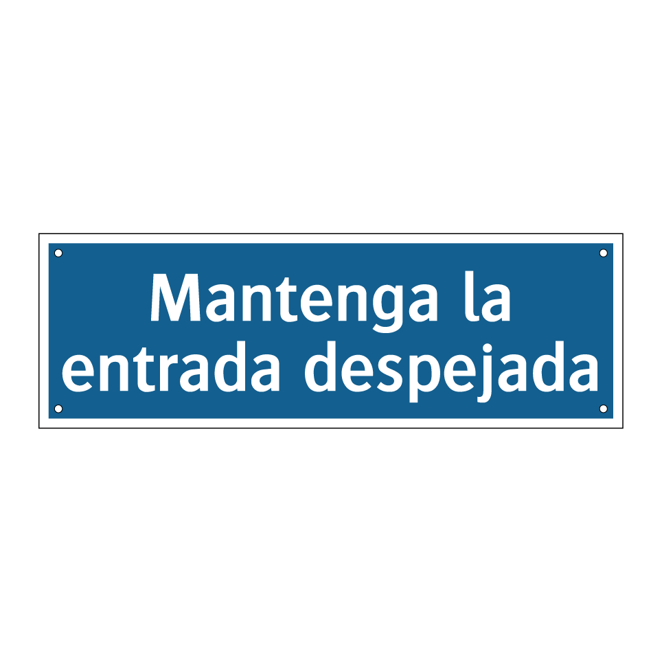 Mantenga la entrada despejada