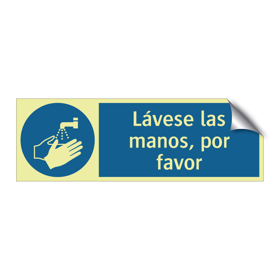 Lávese las manos, por favor