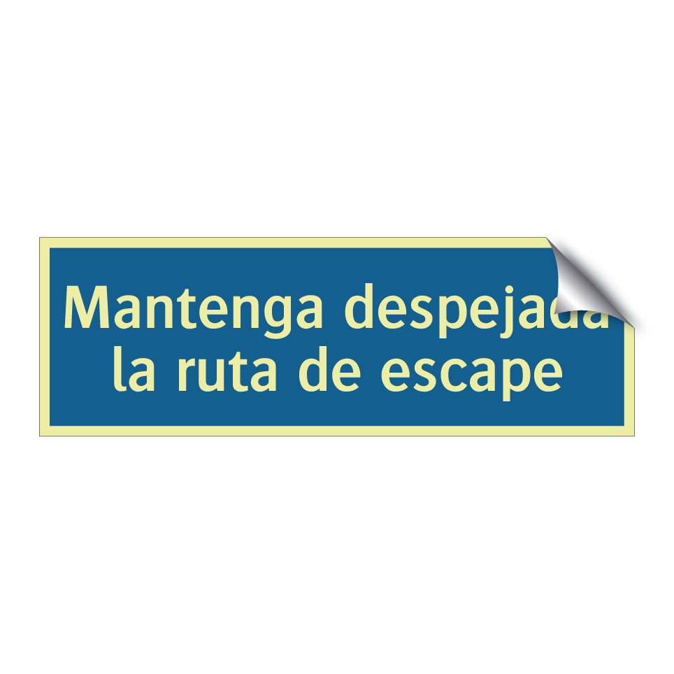 Mantenga despejada la ruta de escape