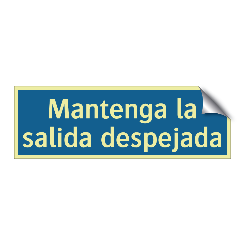 Mantenga la salida despejada