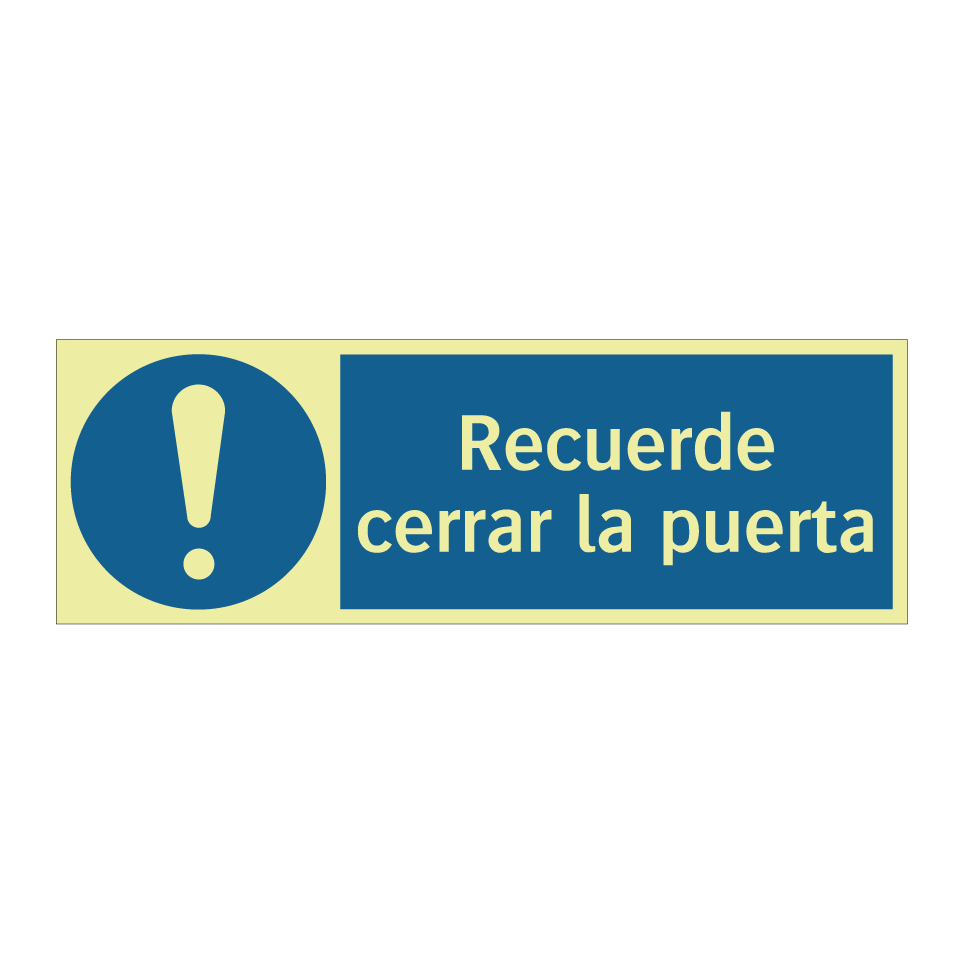 Recuerde cerrar la puerta