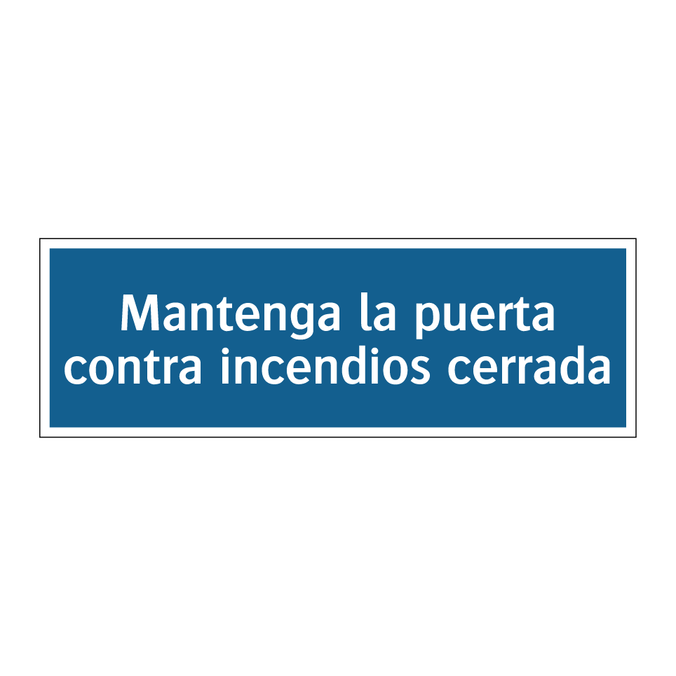 Mantenga la puerta contra incendios cerrada