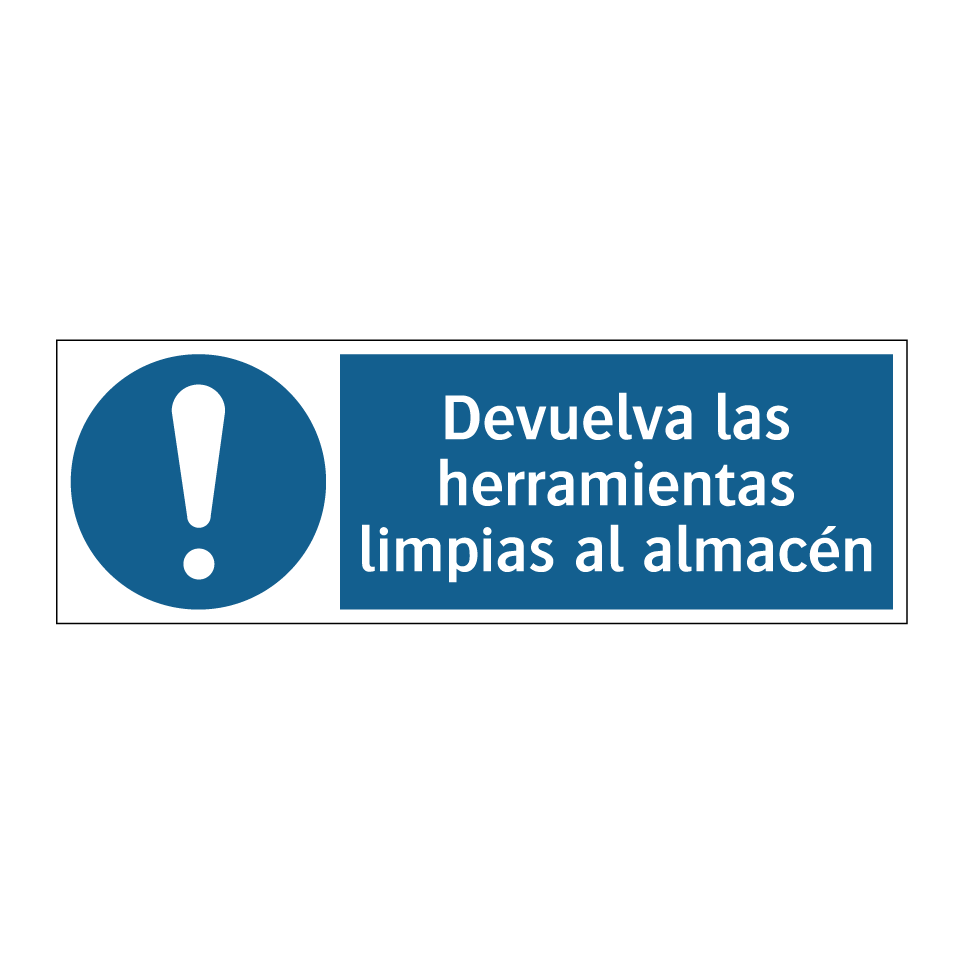 Devuelva las herramientas limpias al almacén