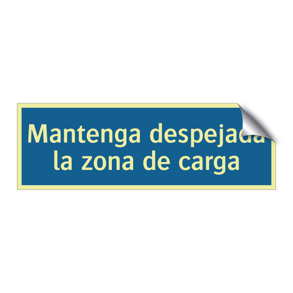 Mantenga despejada la zona de carga