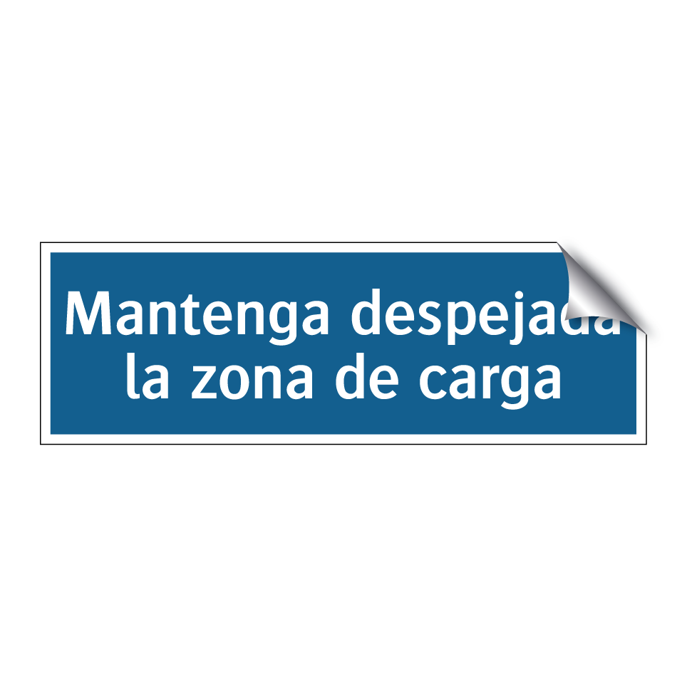 Mantenga despejada la zona de carga