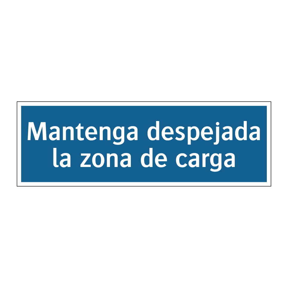 Mantenga despejada la zona de carga