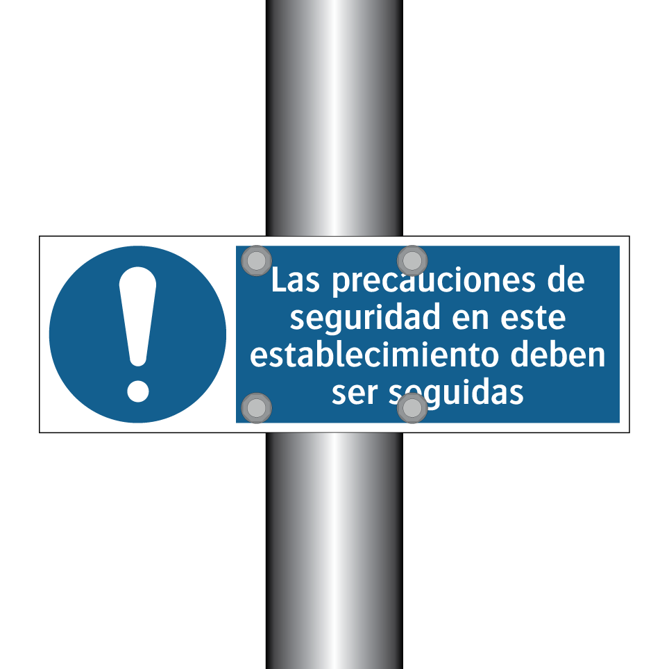 Las precauciones de seguridad en este establecimiento deben ser seguidas