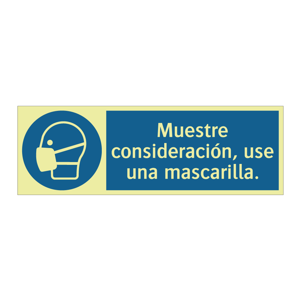 Muestre consideración, use una mascarilla.