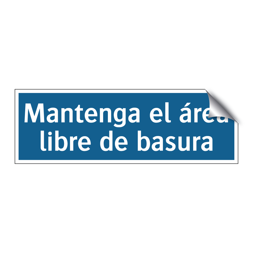 Mantenga el área libre de basura