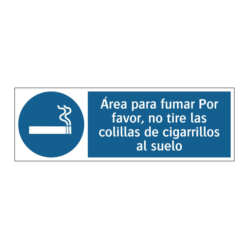 Área para fumar Por favor, no tire las colillas de cigarrillos al suelo