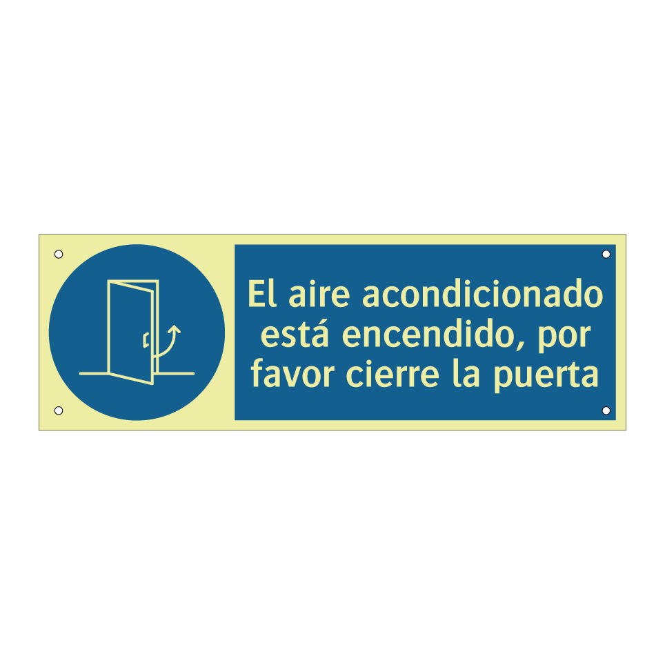El aire acondicionado está encendido, por favor cierre la puerta
