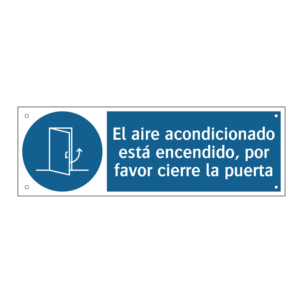 El aire acondicionado está encendido, por favor cierre la puerta