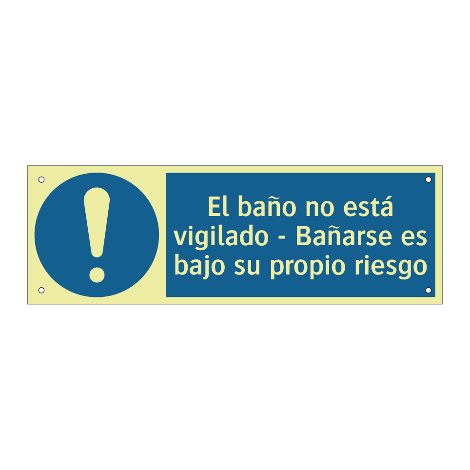 El baño no está vigilado - Bañarse es bajo su propio riesgo