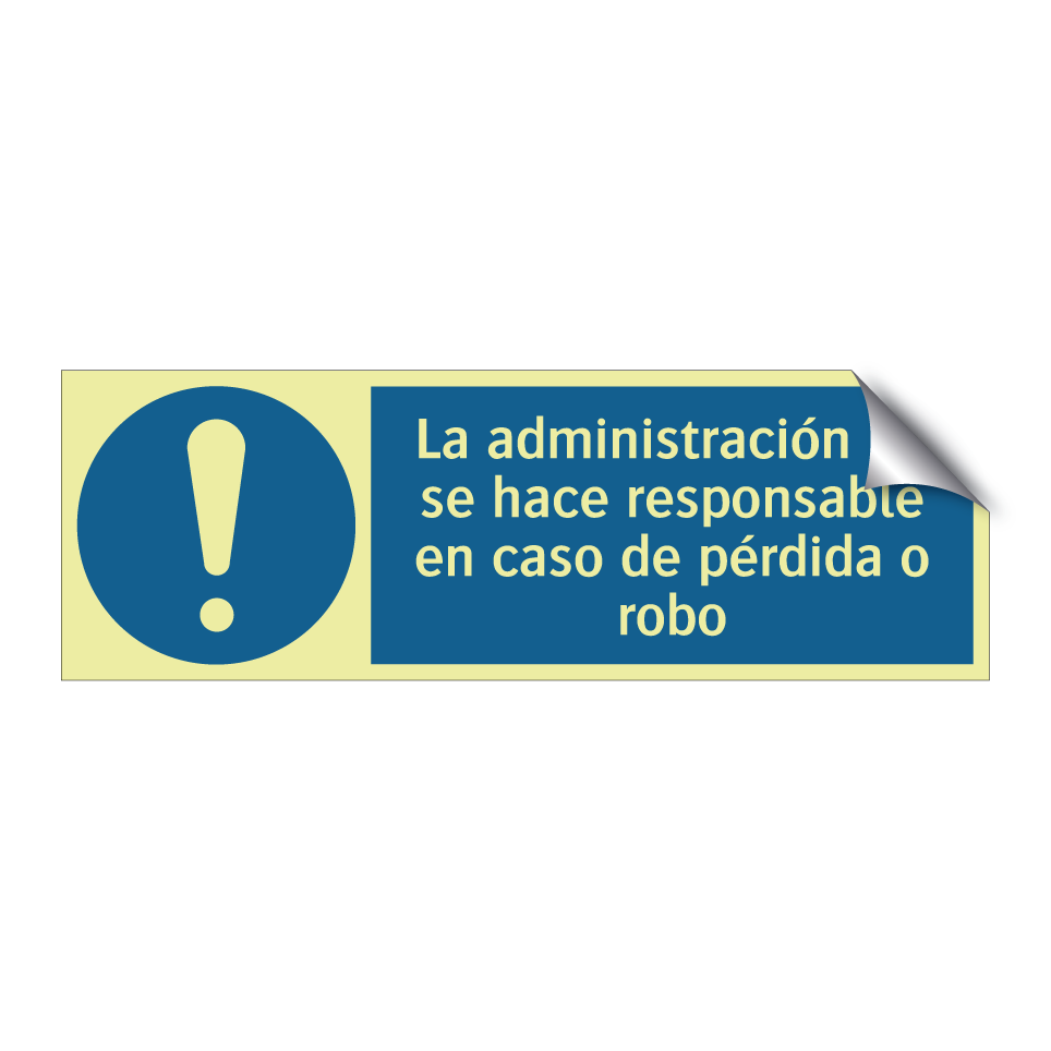 La administración no se hace responsable en caso de pérdida o robo